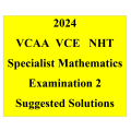 Detailed answers 2024 VCAA VCE NHT Specialist Mathematics Examination 2